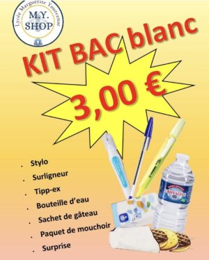 Le kit Bac Blanc